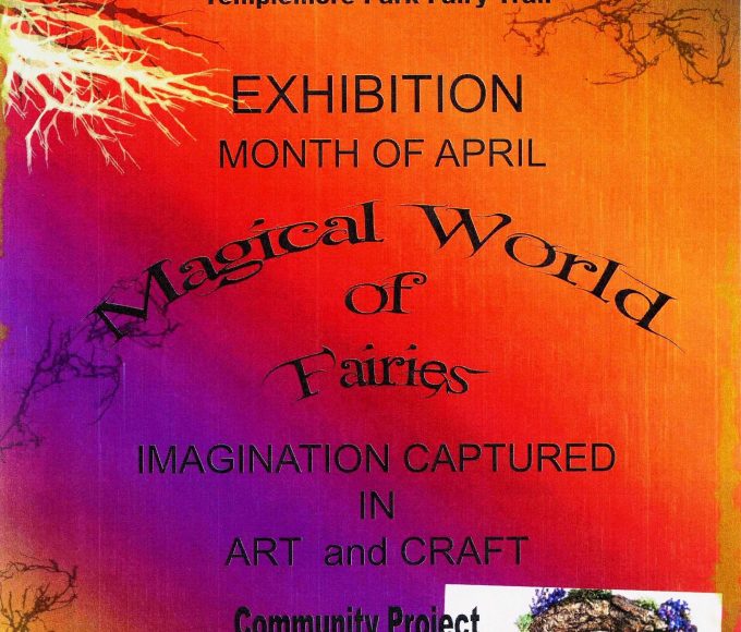 MAGICAL WORLD OF FAIRIES: TEMPLEMORE LIBRARY EXHIBITION