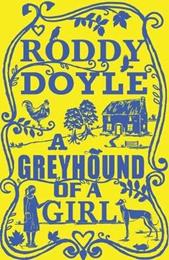 A GREYHOUND OF A GIRL (Copy)