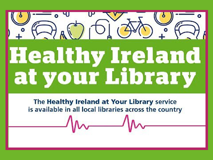 Healthy Ireland at your library
