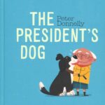 the presidents dog by peter donnelly cover