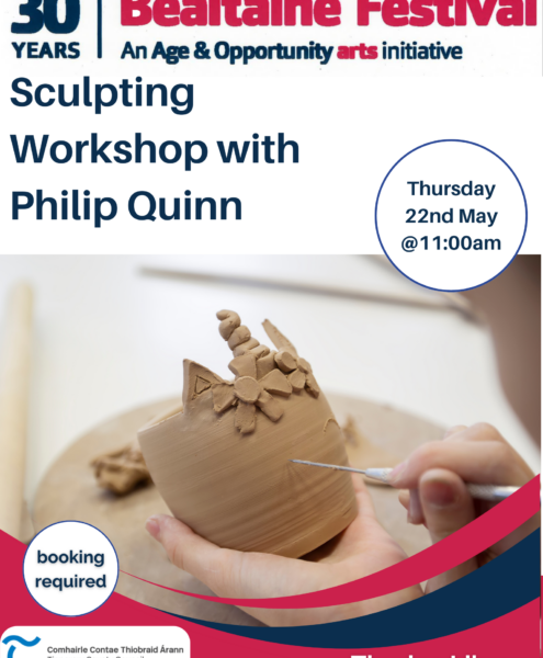 Bealtaine Sculpting Workshop with Philip Quinn in Thurles Library. On Thursday 22nd May at 11:00am. Booking is required. You can contact us on 052 616 6131