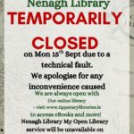 Nenagh Library is temporarily closed on Monday September 15th due to a technical difficulty