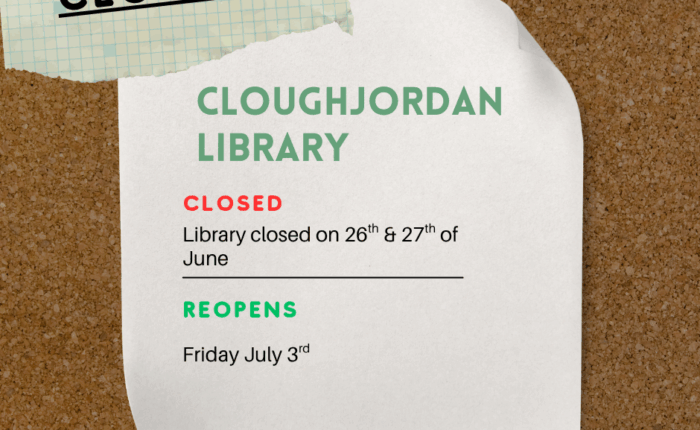 Notice of Cloughjordan library opening hours for June 2026.