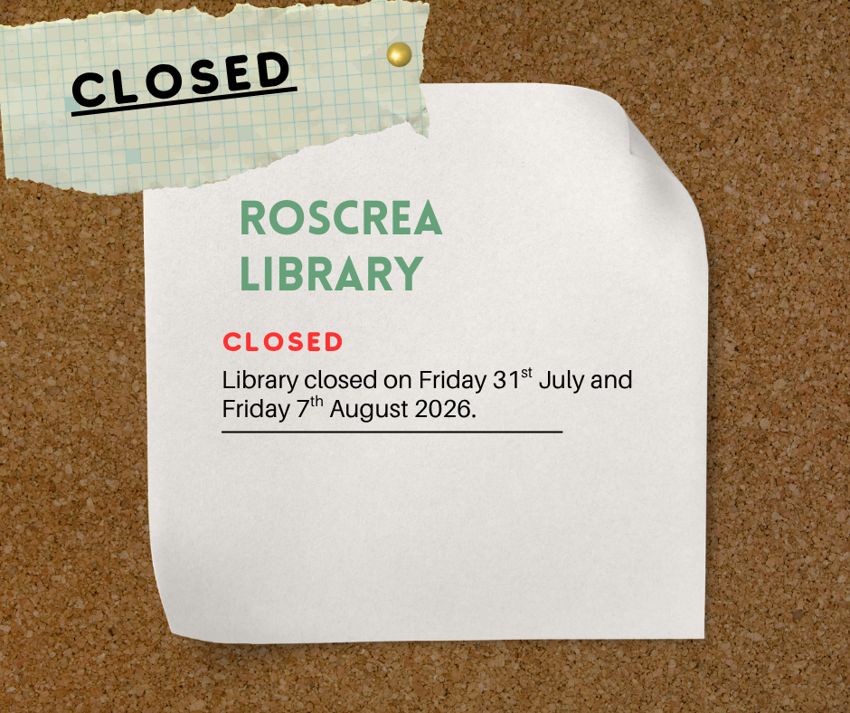 Notice of Roscrea Library closure dates in July and August 2026