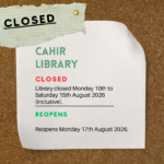Cahir branch closure dates for August 2026