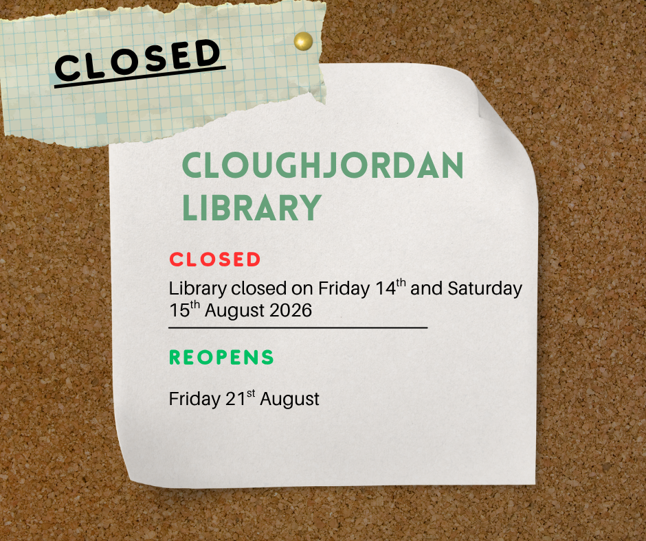 Branch closure details for Cloughjordan library August 2026