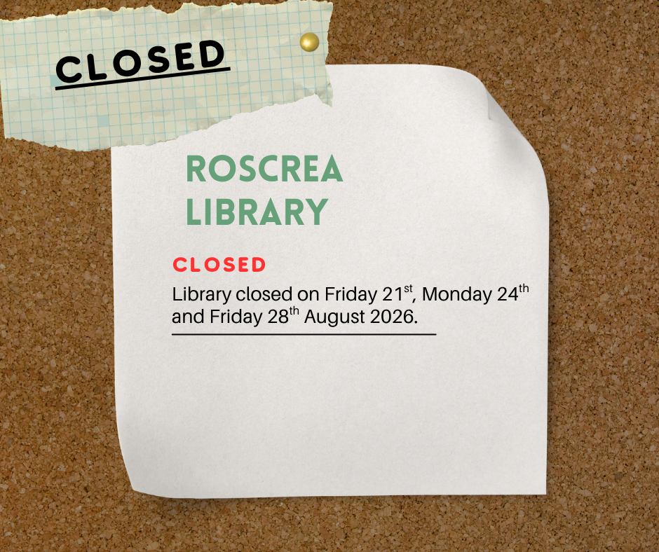 Notice of Roscrea library closures in August 2026